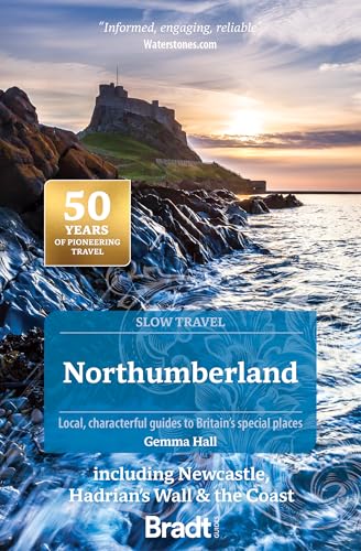 Northumberland: Local, Characterful Guides To Britain’S Special Places