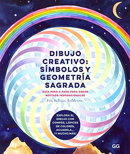 Dibujo Creativo/ Creative Drawing: Símbolos Y Geometría Sagrada/ Symbols And Sacred Geometry