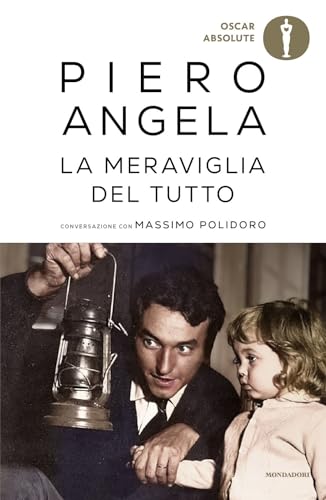 La Meraviglia Del Tutto. Conversazioni Con Massimo Polidoro