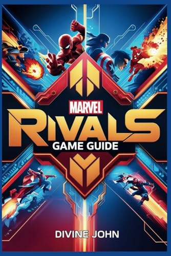 Marvel Rivals Game Guide: Master The Art Of Team-Based Combat