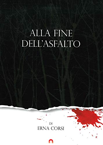 Alla Fine Dell'Asfalto