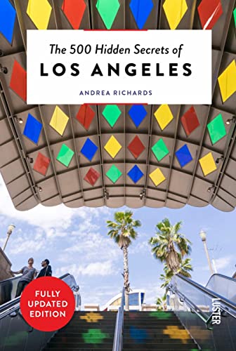 The 500 Hidden Secrets Of Los Angeles