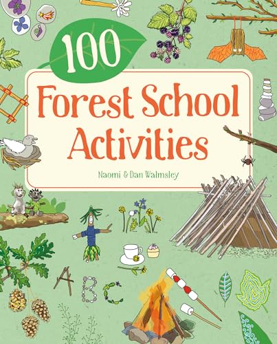 100 Forest School Activities