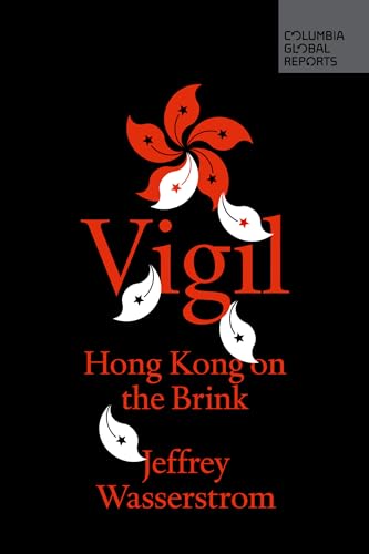 Vigil: Hong Kong On The Brink