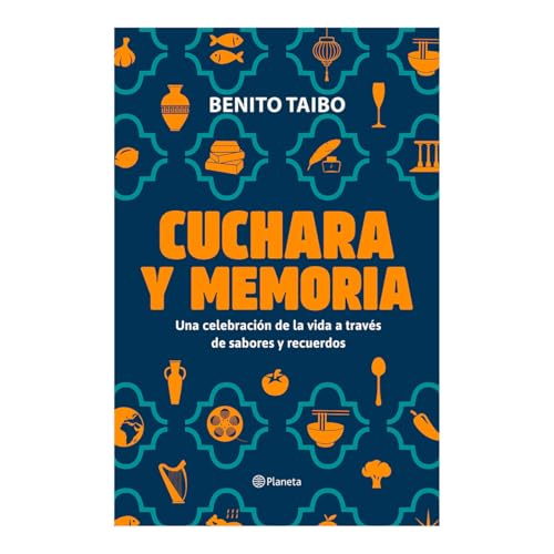 Cuchara Y Memoria (Memorias) / Spoon And Memory (A Memoir)