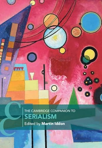 The Cambridge Companion To Serialism