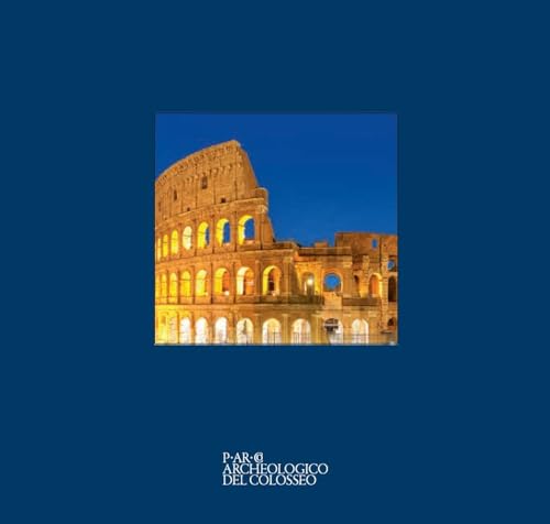 Colosseo. Fotografie Di Olivo Barbieri. Ediz. Italiana E Inglese