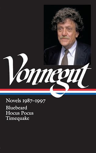 Kurt Vonnegut: Novels 1987-1997 (Loa #273): Bluebeard / Hocus Pocus / Timequake: 4