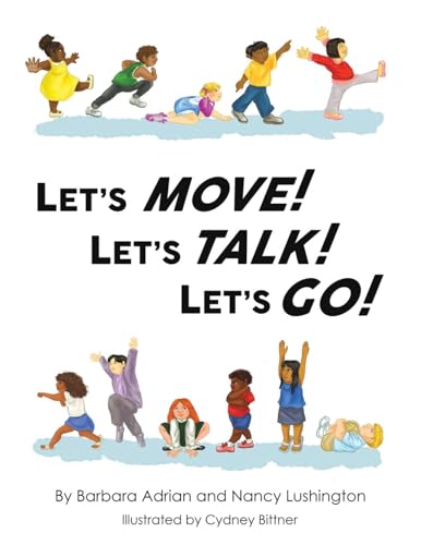 Let'S Move! Let'S Talk! Let'S Go!