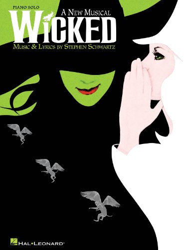 Wicked, A New Musical: Piano Solo