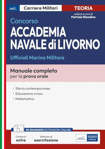 Concorso Accademia Navale Di Livorno: Manuale Per La Prova Orale. Con Software Di Esercitazione