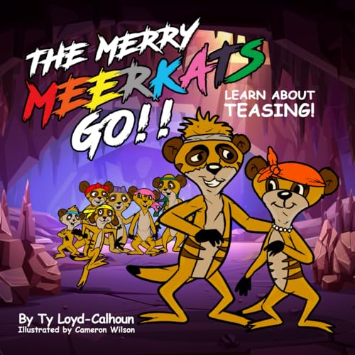 The Merry Meerkats Go!! Learn About Teasing!