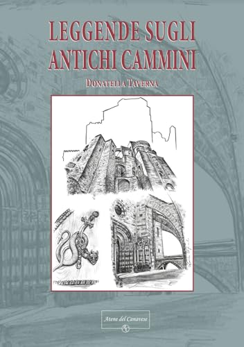 Leggende Sugli Antichi Cammini