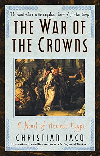War Of The Crowns: A Novel Of Ancient Egypt: Volume 2