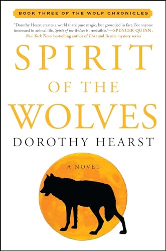 Spirit Of The Wolves: A Novel