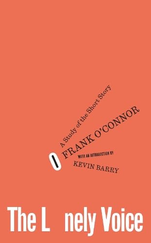 The Lonely Voice: A Study Of The Short Story