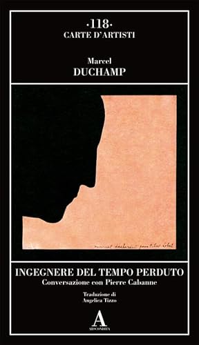 Ingegnere Del Tempo Perduto. Conversazione Con Pierre Cabanne
