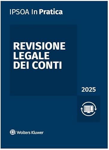 Revisione Legale Dei Conti 2025 In Pratica