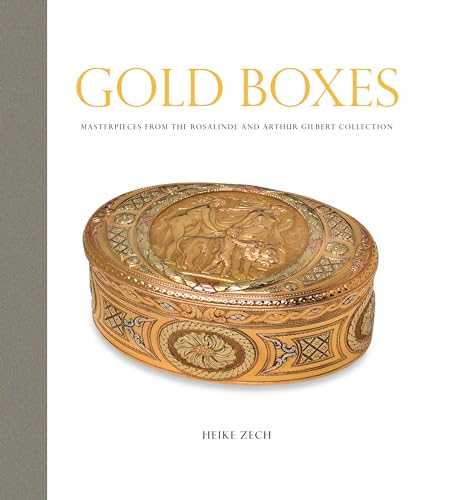 Gold Boxes: Masterpieces From The Rosalinde And Arthur Gilbert Collection