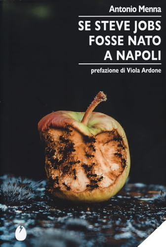 Se Steve Jobs Fosse Nato A Napoli