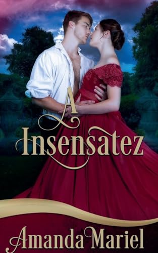 A Insensatez: 1