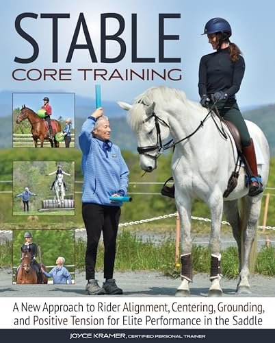 Stable Core Training: Grounding And Positive Tension For Elite Performance In The Saddle