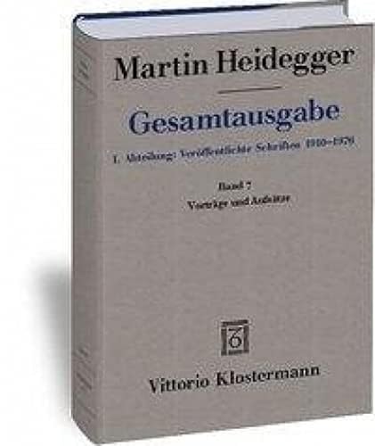 Martin Heidegger, Gesamtausgabe: Vortrage Und Aufsatze 1936-1953: 7
