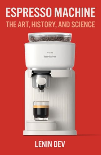 Espresso Machine: The Art, History, And Science