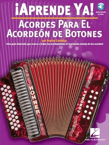 Aprende Ya! Acordes Para El Acordeon De Botones