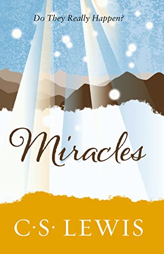 Miracles: A Preliminary Study (C. Lewis Signature Classic)