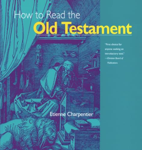 How To Read The Old Testament