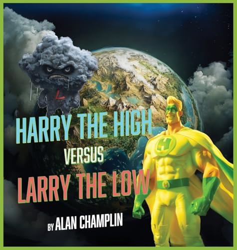 Harry The High Versus Larry The Low