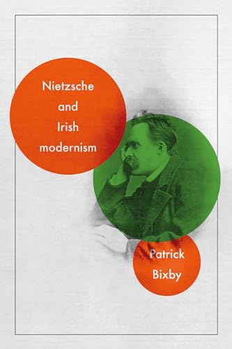 Nietzsche And Irish Modernism