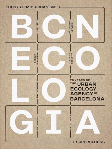 Bcnecologia: 20 Years Of The Urban Ecology Agency Of Barcelona