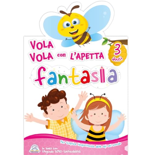 Vola Vola Con Fantasia 3 Anni