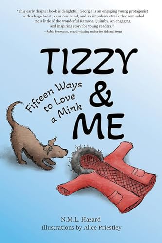 Tizzy And Me: Fifteen Ways To Love A Mink