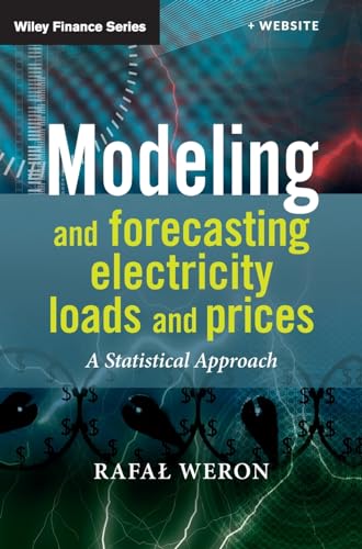 Modeling And Forecasting Electricity Loads And Prices: A Statistical Approach