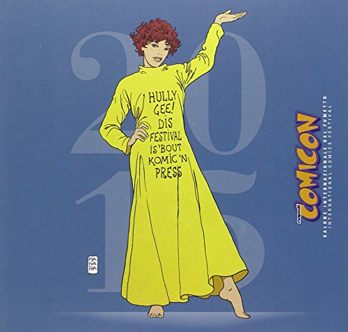 Napoli Comicon 2015. Catalogo Generale. Ediz. Illustrata: 13