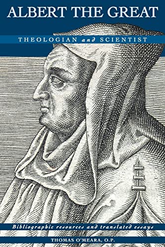 Albert The Great: Theologian And Scientist