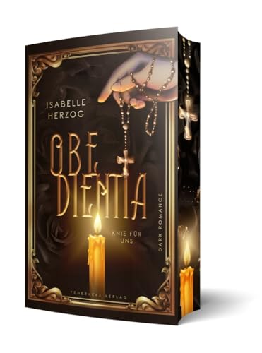 Obedientia: Knie Für Uns (Dark Romance) | Limitierte Auflage Mit Farbschnitt
