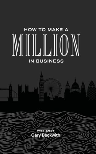 How To Make A Million In Business