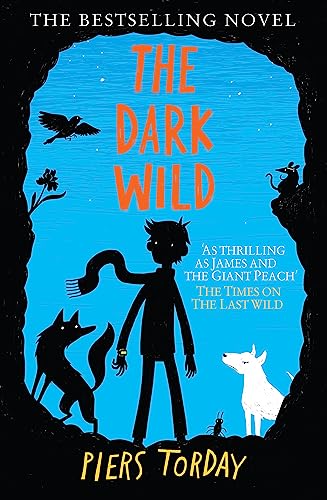 The Dark Wild: Book 2