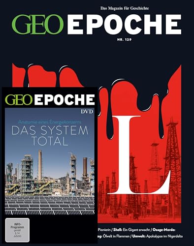 Geo Epoche Mit Dvd 129/2024 - Öl: Das Magazin Für Geschichte