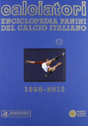 Calciatori. Enciclopedia Panini Del Calcio Italiano 1960-2010: 08