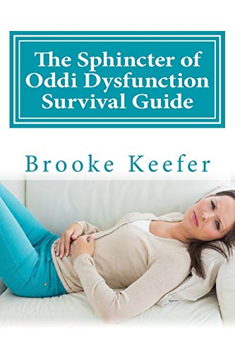 The Sphincter Of Oddi Dysfunction Survival Guide