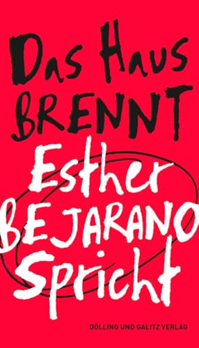 "Das Haus Brennt". Esther Bejarano Spricht