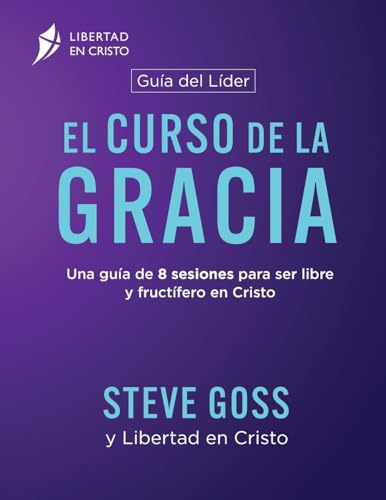 El Curso De La Gracia Guía Del Líder