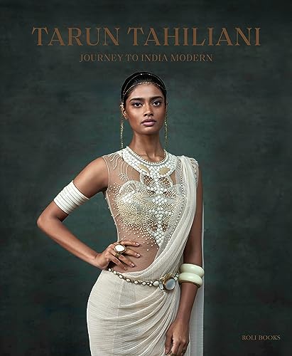 Tarun Tahilani: Journey To India Modern