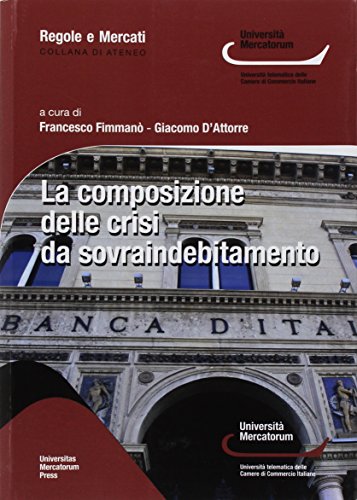 La Composizione Delle Crisi Da Sovraindebitamento