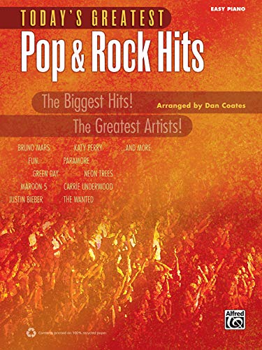 Today'S Greatest Pop & Rock Hits: Easy Piano